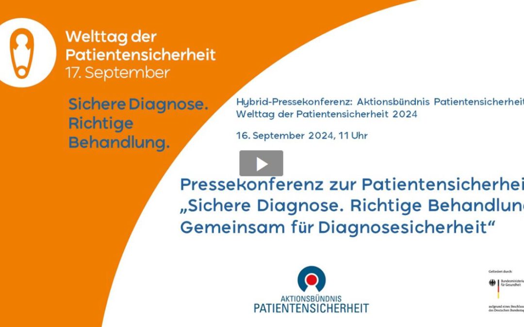 Pressekonferenz des APS zum Welttag der Patientensicherheit 2024